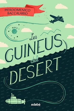 6LES GUINEUS DEL DESERT | 9788468342108 | BACCALARIO, PIERDOMENICO