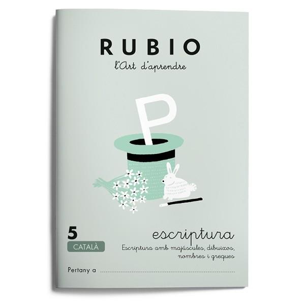 L'ART D'APRENDRE, ESCRIPTURA 5 | 9788489773554 | RUBIO POLO, ENRIQUE