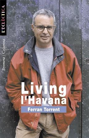 LIVING L'HAVANA | 9788476605745 | TORRENT, FERRAN