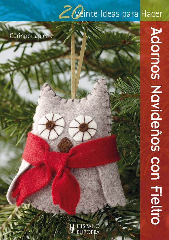 ADORNOS NAVIDEÑOS CON FIELTRO | 9788425521058 | LAPIERRE, CORINNE
