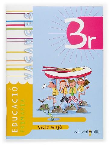 QUADERN DE VACANCES 3ER PRIMARIA | 9788466112017 | MUÑOZ VIÑALS, ANTONI/GIRONÈS PONS, JAUME/LEDESMA GÓMEZ, MARIA ANTÒNIA/SURRALLÈS CALONGE, TERESA