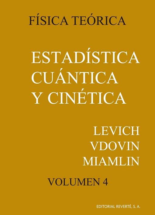 ESTADISTICA CUANTICA Y CINETICA FISICA PROCESOS E | 9788429140644 | LEVICH, BENJAMIN G.