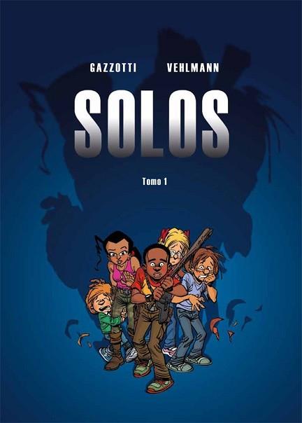 SOLOS 1 | 9788415850304 | VEHLMANN, FABIEN/GAZZOTTI, BRUNO