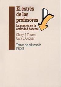 ESTRES DE LOS PROFESORES, EL | 9788449304248 | TRAVERS, CHERYL J./ COOPER, CARY L.