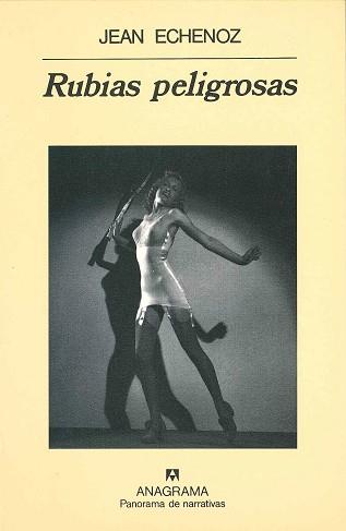 RUBIAS PELIGROSAS | 9788433908599 | ECHENOZ, JEAN