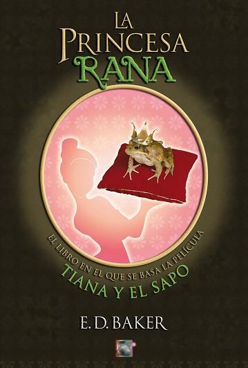 TIANA Y EL SAPO | 9788499180496 | BAKER, E.D.