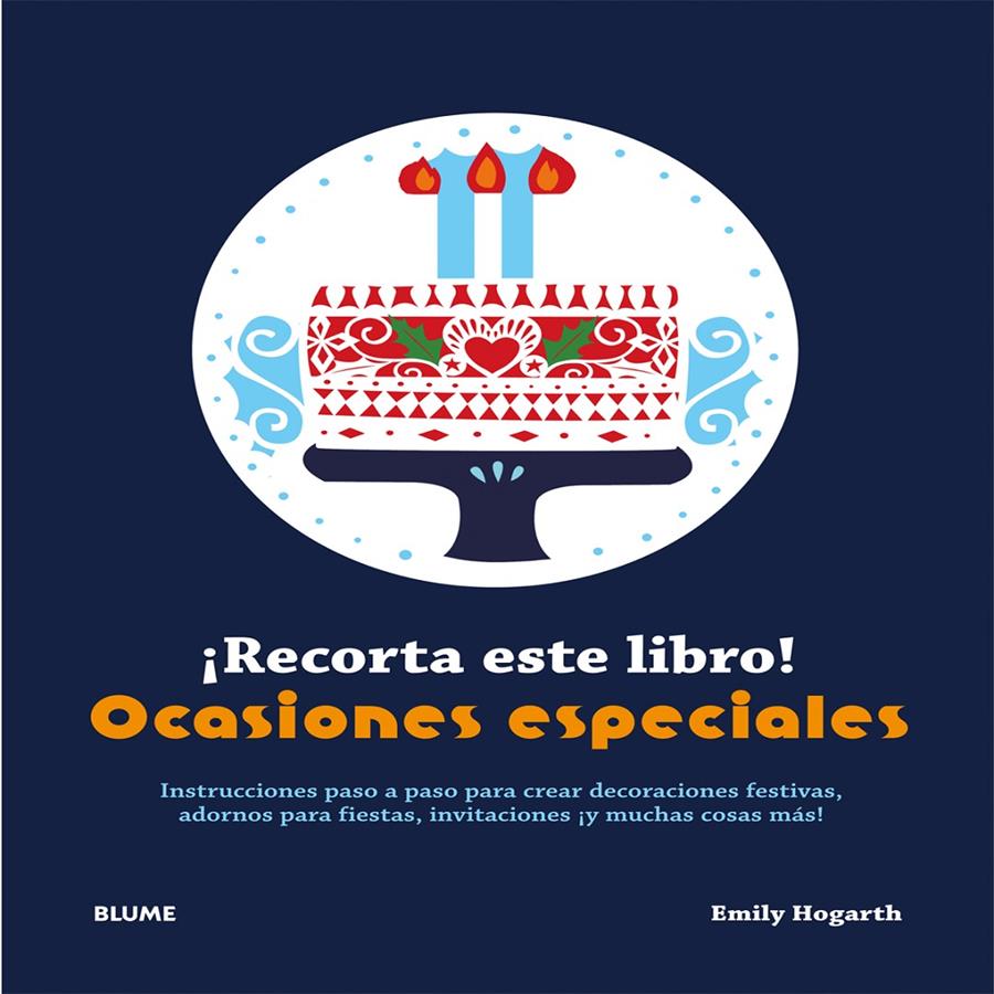 ¡RECORTA ESTE LIBRO! OCASIONES ESPECIALES | 9788415317999 | HOGARTH, EMILY
