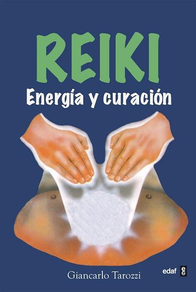 REIKI- ENERGIA Y CURACION | 9788476407035 | TAROZZI,GIANCARLO