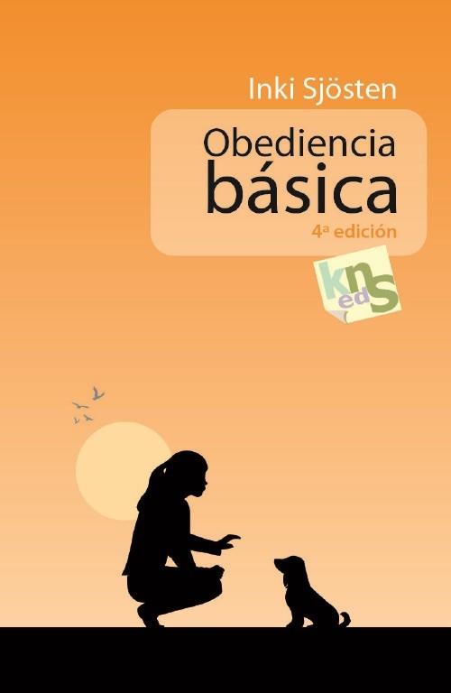 OBEDIENCIA BASICA | 9788493323240 | SJÖSTEN, INKI