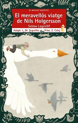 EL MERAVELLÓS VIATGE DE NILS HOLGERSSON | 9788413582733 | LAGERLÖF, SELMA