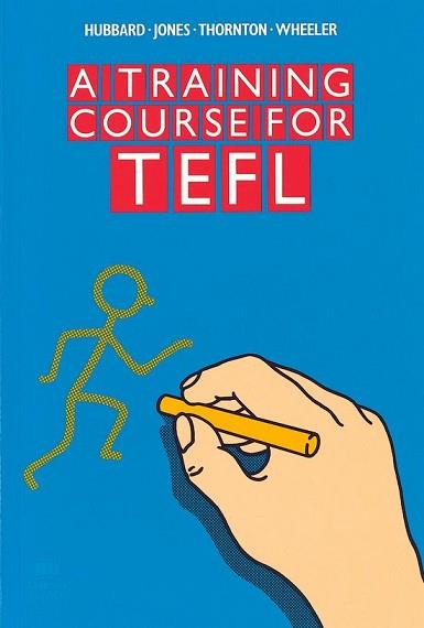TRAINING COURSE TEFL | 9780194327107 | HUBBARD, PETER