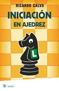 INICIACION EN AJEDREZ BOL | 9788498673883 | CALVO,RICARDO