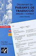DICCIONARI DE PARANYS DE TRADUCCIO ANGLES-CATALA | 9788441200241 | ALLUE, FINA/ EVANS, GRAHAME J.