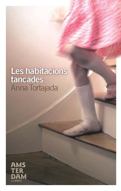 HABITACIONS TANCADES, LES | 9788492406517 | TORTAJADA ORRIOLS, ANA