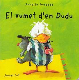 XUMET D'EN DUDU, EL | 9788426132482 | SWOBODA, ANNETTE