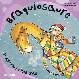BRAQUIOSAURE DINOSAURE MES GRAN | 9788468303550 | ANNA OBIOLS