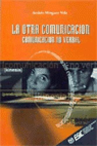 OTRA COMUNICACION, LA | 9788473561969 | MINGUEZ VELA, ANDRES