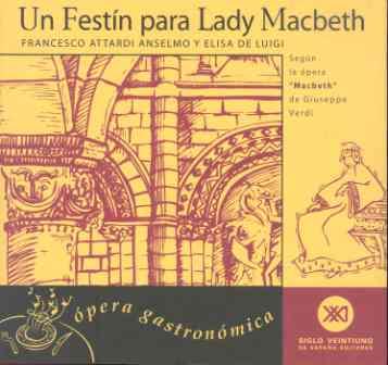 UN FESTIN PARA LADY MACBETH | 9788432310317 | ATTARDI ANSELMO, FRANCESCO/DE LUIGI, ELISA