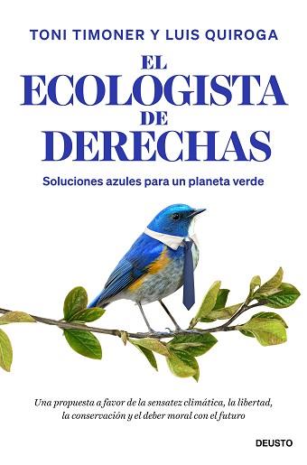 EL ECOLOGISTA DE DERECHAS | 9788423440429 | TIMONER, TONI/QUIROGA, LUIS