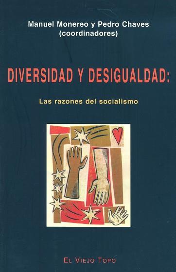 DIVERSIDAD Y DESIGUALDAD: LAS RAZONES DEL | 9788495224118 | MONEREO, MANUEL/ CHAVES, PEDRO (COORD.)