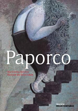 PAPORCO | 9788494924217 | HERREROS FERREIRA, ANA CRISTINA