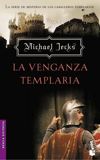 VENGANZA TEMPLARIA, LA | 9788427031036 | MICHAEL JECKS