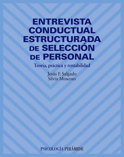 ENTREVISTA CONDUCTUAL ESTRUCTURADA DE SELECCION DE | 9788436815405 | SALGADO, JESUS