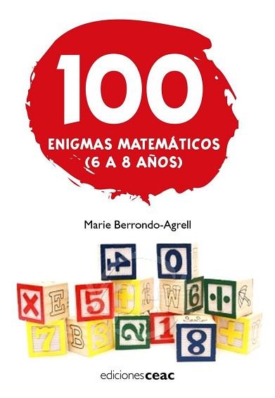100 ENIGMAS MATEMATICOS (6-8 AÑOS) | 9788432920318 | BERRONDO, MARIE