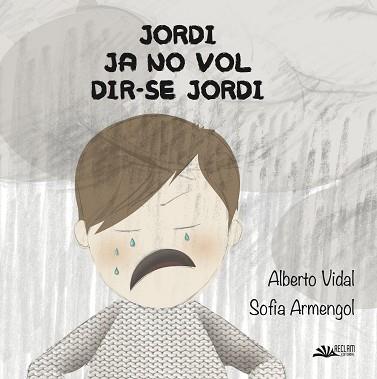 JORDI JA NO VOL DIR-SE JORDI | 9788416920976 | VIDAL CALATAYUD, ALBERTO