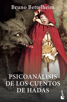 PSICOANÁLISIS DE LOS CUENTOS DE HADAS | 9788408007050 | BRUNO BETTELHEIM