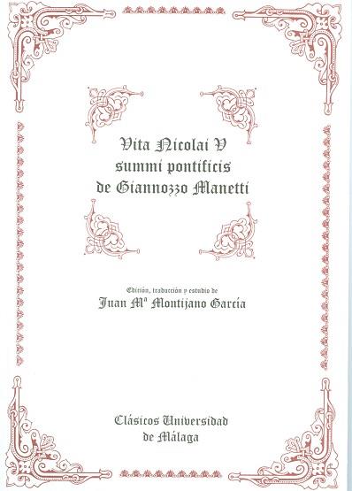 VITA NICOLAI V SUMMI PONTIFICIS | 9788474962857 | MANETTI, GIANNOZZO