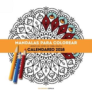 2018 CALENDARIO MANDALAS PARA COLOREAR 2018 | 9788448023546 | AA. VV.