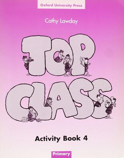 TOP CLASS 4 AB | 9780194321785 | LAWDAY, CATHY