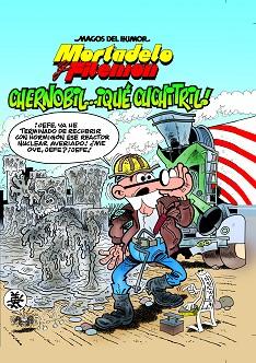 CHERNOBIL QUE CUCHITRIL MH 141 | 9788466646222 | IBAÑEZ,FRANCISCO