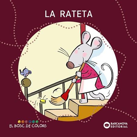 RATETA QUE ESCOMBRAVA L'ESCALETA | 9788448919511 | BALDÓ, ESTEL/GIL, ROSA/SOLIVA, MARIA