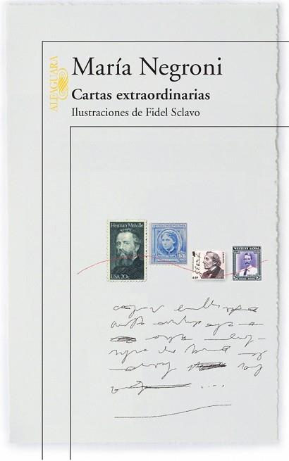 CARTAS EXTRAORDINARIAS | 9789870432159 | MARIA NEGRONI Y FIDEL SCLAVO
