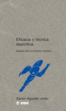 EFICACIA Y TECNICA DEPORTIVA | 9788487330209 | AGUADO JÓDAR, XAVIER