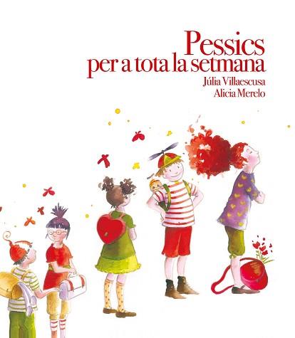 PESSICS PER A TOTA LA SETMANA TD | 9788481317732 | VILLAESCUSA BLANCA, JÚLIA