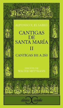 CANTIGAS DE SANTA MARIA. T.2. CANTIGAS 101 A 260 | 9788470395222 | ALFONSO X, REY DE CASTILLA