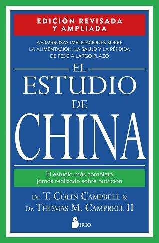 EL ESTUDIO DE CHINA. EDICIÓN REVISADA Y AMPLIADA | 9788418531392 | CAMPBELL, DR. T. COLIN/CAMPBELL, DR. THOMAS M.