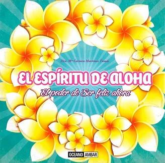 EL ESPIRITU DE ALOHA | 9788475568485 | MARTÍNEZ TOMÁS, DRA. MARIA CARMEN