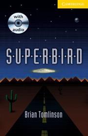 SUPERBIRD BOOK & AUDIO CD PACK | 9780521794978 | TOMLINSON, BRIAM