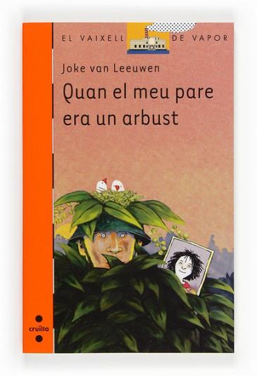 C-VVT.188 QUAN EL MEU PARE ERA UN ARBUST | 9788466132053 | VAN LEEUWEN, JOKE