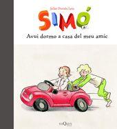 SIMO-6 AVUI DORMO A CASA DEL MEU AMIC | 9788483830147 | POMES LEIZ, JULIET