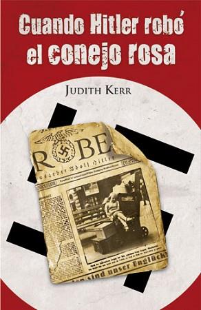 CUANDO HITLER ROBO EL CONEJO ROSA | 9788420464404 | KERR. JUDITH