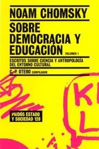 SOBRE DEMOCRACIA Y EDUCACION : ESCRITOS SOBRE CIENCIA Y ANTR | 9788449317095 | CHOMSKY, NOAM (1928- )
