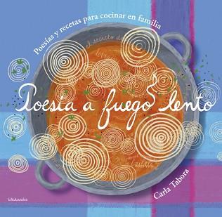 POESIA A FUEGO LENTO | 9788412635850 | CARLA TABORA