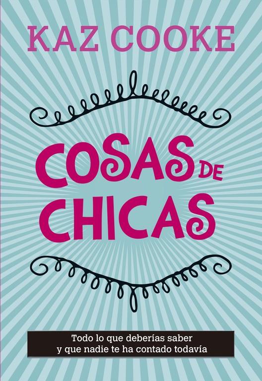 COSAS DE CHICAS | 9788420418735 | COOKE,KAZ