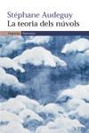 TEORIA DELS NUVOLS, LA | 9788497872089 | AUDEGUY, STEPHANE