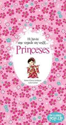 PRINCESES | 9788424644635 | LEVEQUE, ANNE-CLAIRE/ CAMEL, JULIE